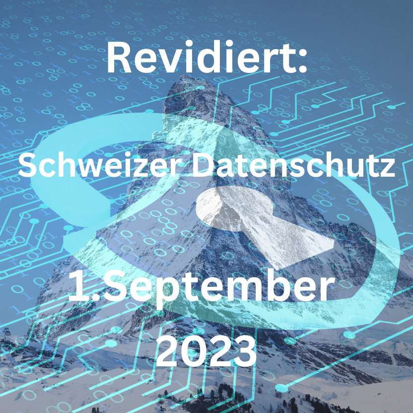 Schweizer Datenschutz - jetzt wird's ernst: 1. September 2023